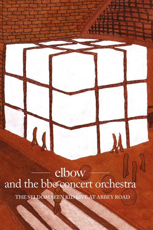 Elbow and the BBC Concert Orchestra: The Seldom Seen Kid - Live at Abbey Road (2009) poster