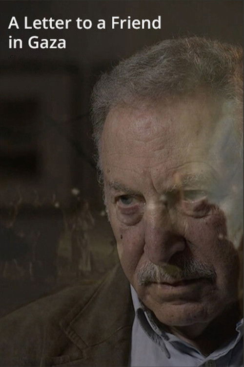 A Letter to a Friend in Gaza (2018) poster