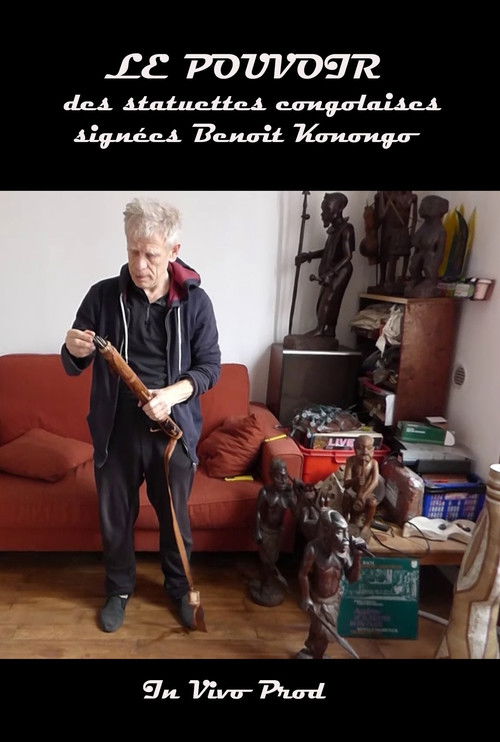 The power of Congolese statuettes signed Benoit Konongo (2024) poster