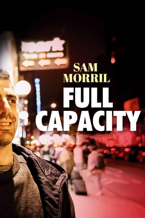Sam Morril: Full Capacity (2021) poster