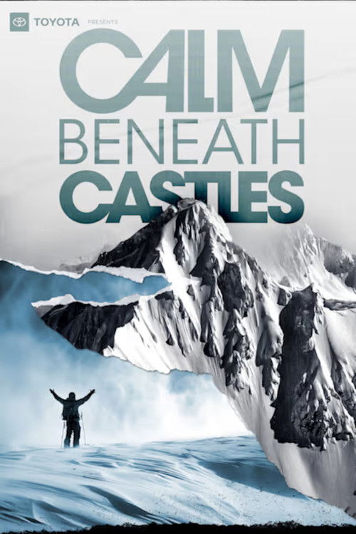 Calm Beneath Castles (2024) poster