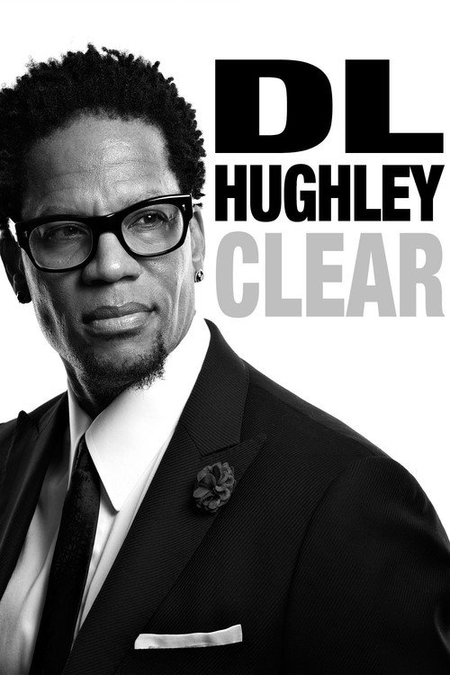 D.L. Hughley: Clear (2014) poster