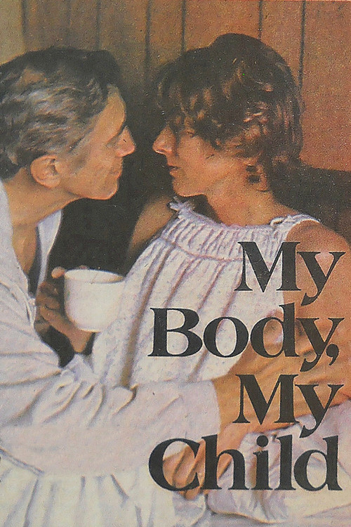 My Body, My Child (1982) poster