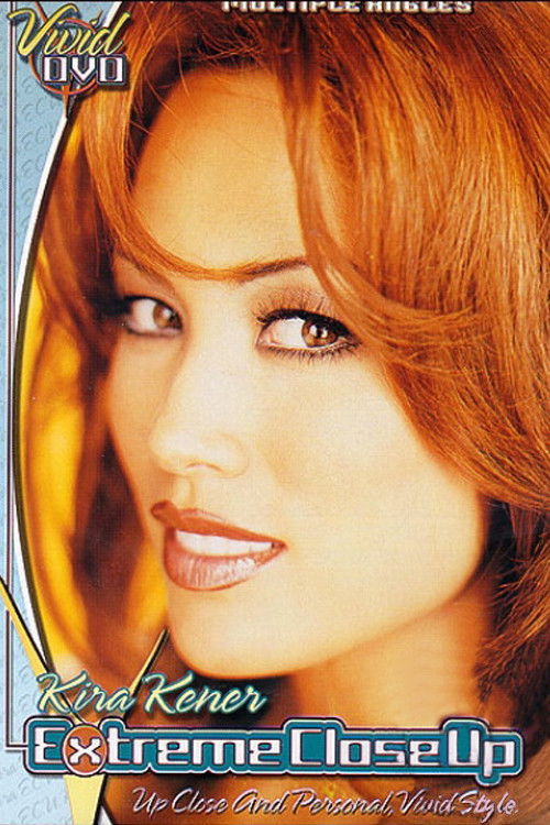 Kira Kener: Extreme Close Up (1996) poster