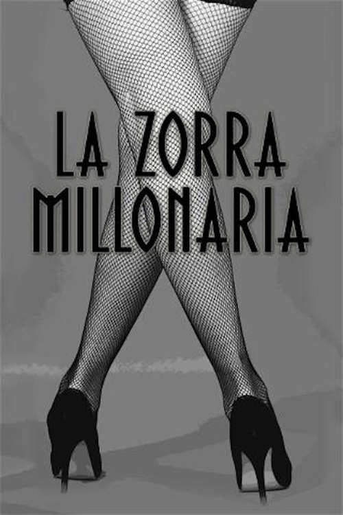 La zorra millonaria (2013) poster