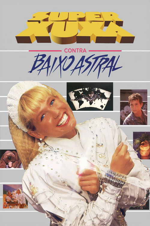 Super Xuxa Contra Baixo Astral (1988) poster