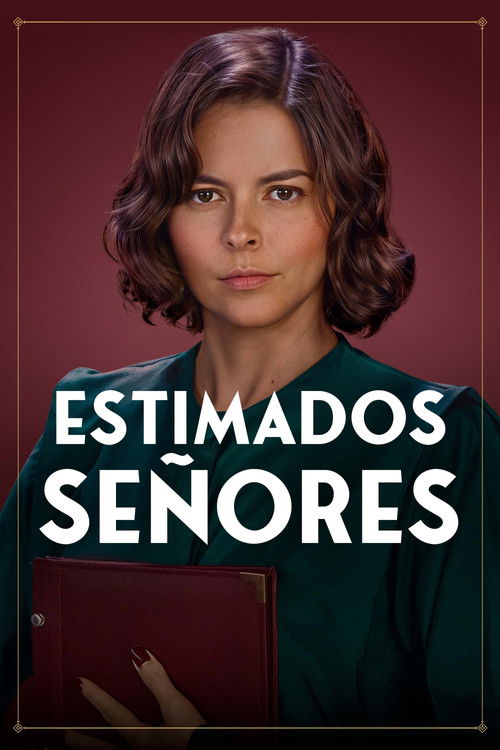 Estimados señores (2024) poster