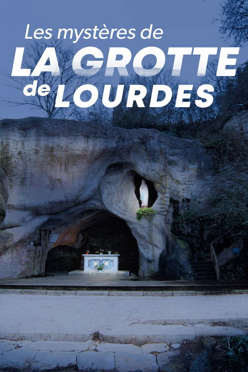 Les mystères de la grotte de Lourdes (2018) poster