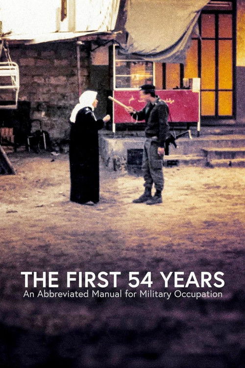 The First 54 Years: An Abbreviated Manual for Military Occupation (2021) poster