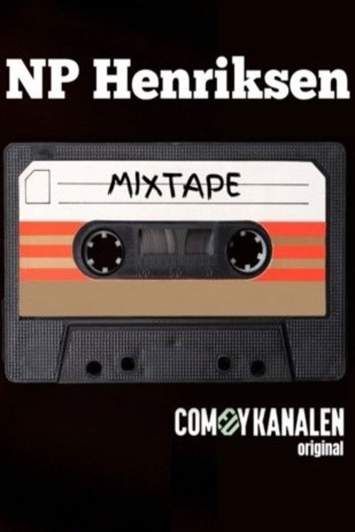 NP Henriksen - MIXTAPE (2024) poster