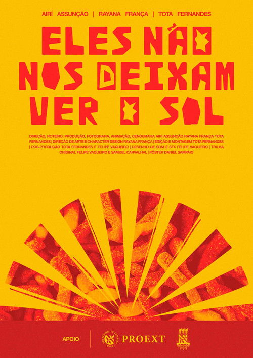 Eles Não nos Deixam ver o Sol (2023) poster