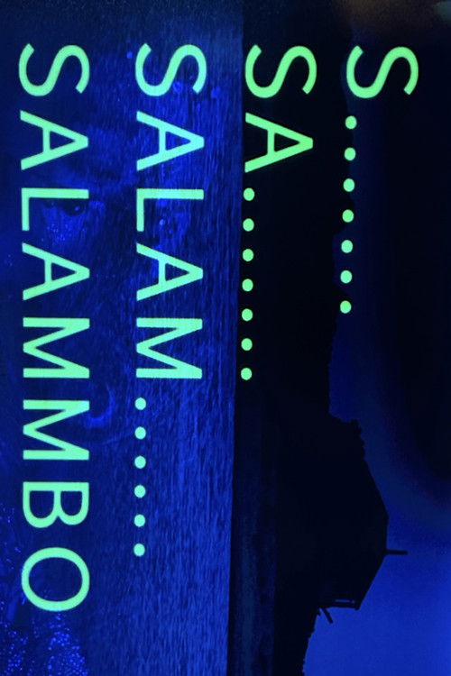 S... Sa... Salam... Salammbô… (2014) poster