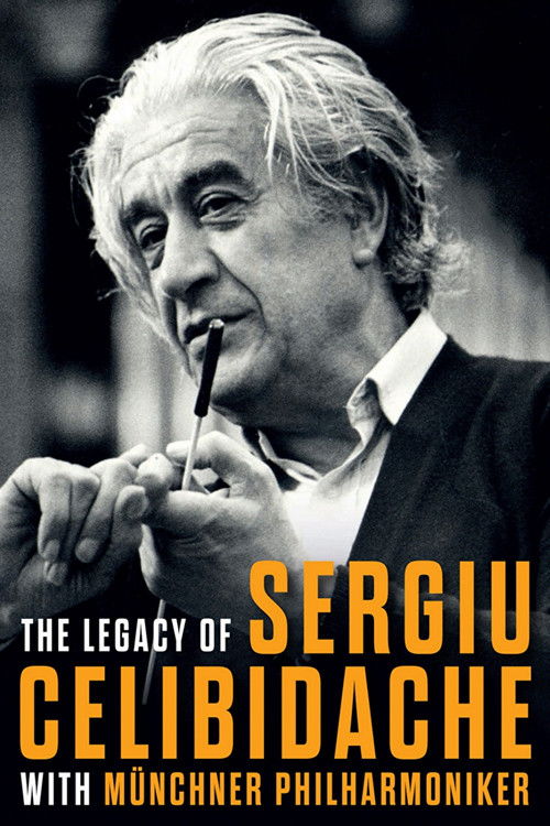 The Legacy of Sergiu Celibidache with Münchner Philharmoniker (2024) poster