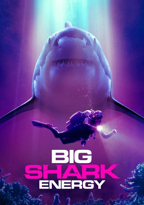 Big Shark Energy (2024) poster