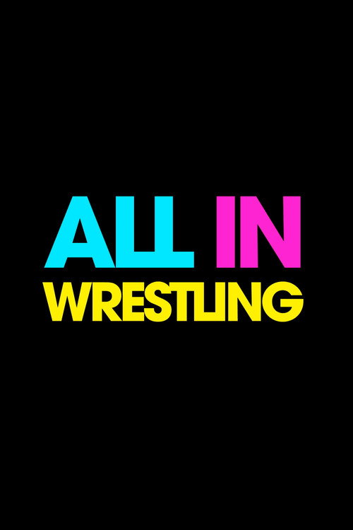 Love All In Wrestling (2007) poster