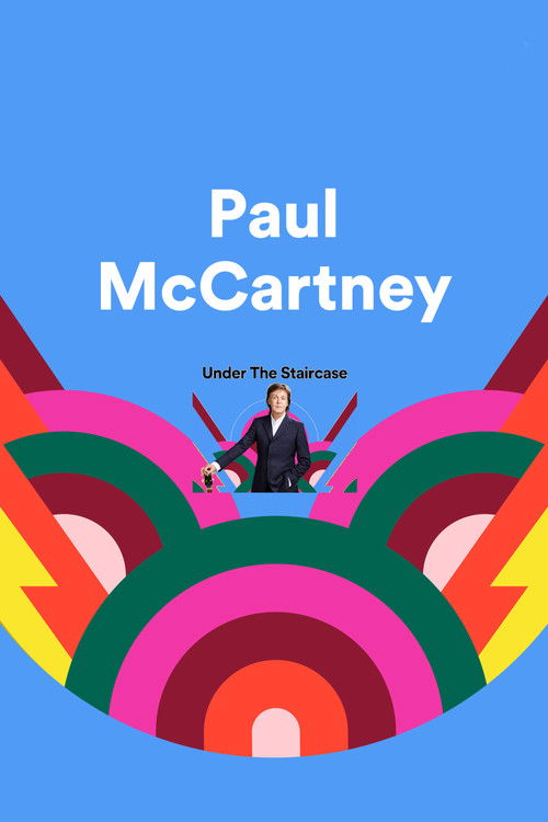 Paul McCartney: Under the Staircase (2018) poster