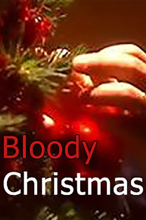 Bloody Christmas (2002) poster