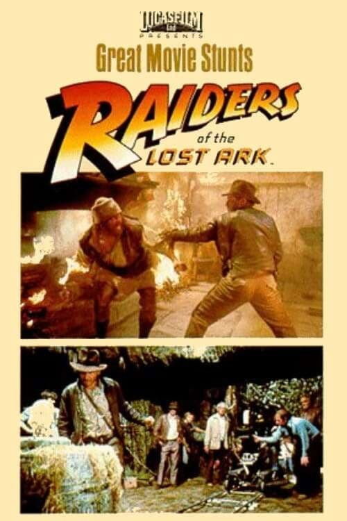 Great Movie Stunts: Raiders of the Lost Ark (1981) poster