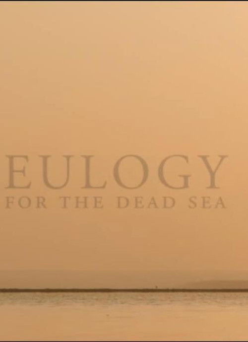 Eulogy for the Dead Sea (2018) poster