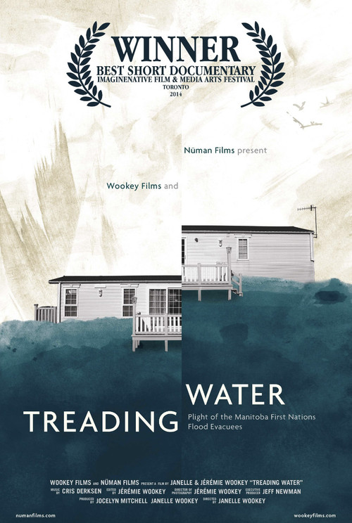 Treading water: Plight of the Manitoba First Nation Flood Evacuees poster