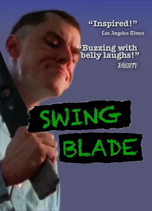 Swing Blade (1997) poster