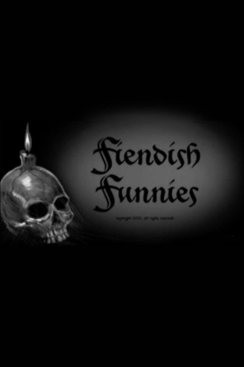 Fiendish Funnies (2013) poster