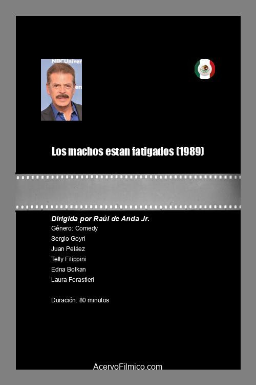 Los machos estan fatigados (1989) poster