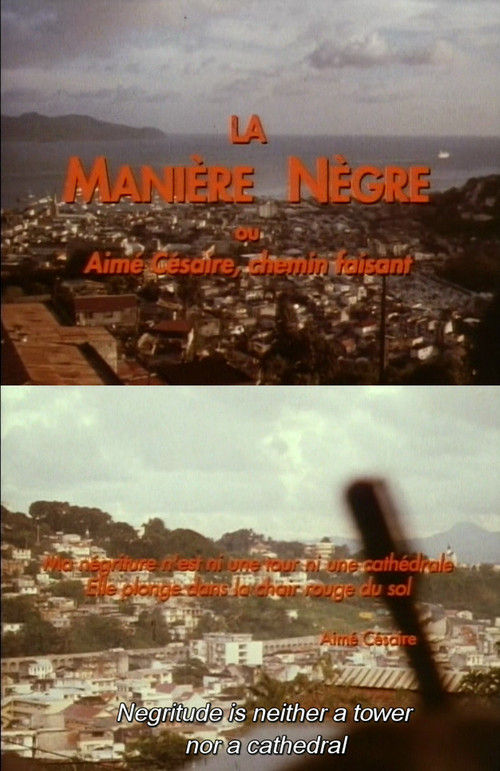 La Manière Nègre ou Aimé Césaire, Chemin Faisant (1991) poster