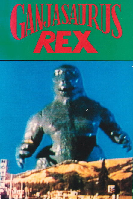 Ganjasaurus Rex (1987) poster