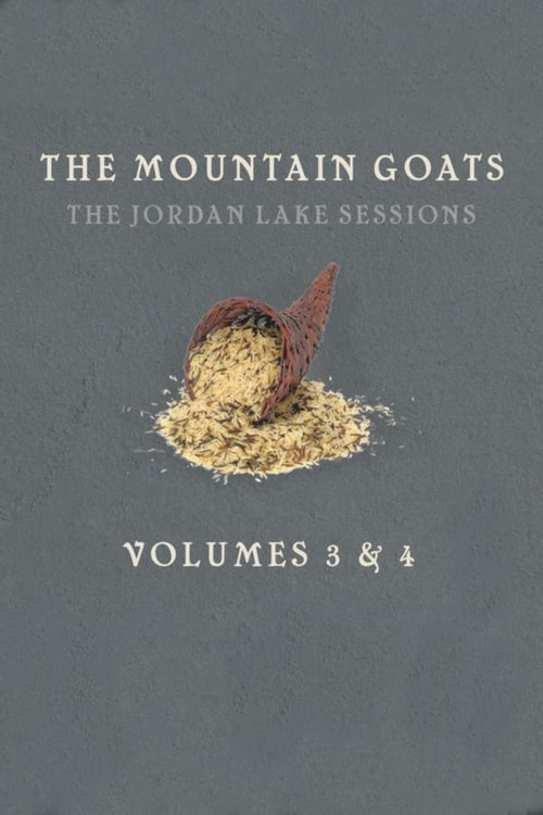 the Mountain Goats: The Jordan Lake Sessions (Volume 4) (2021) poster