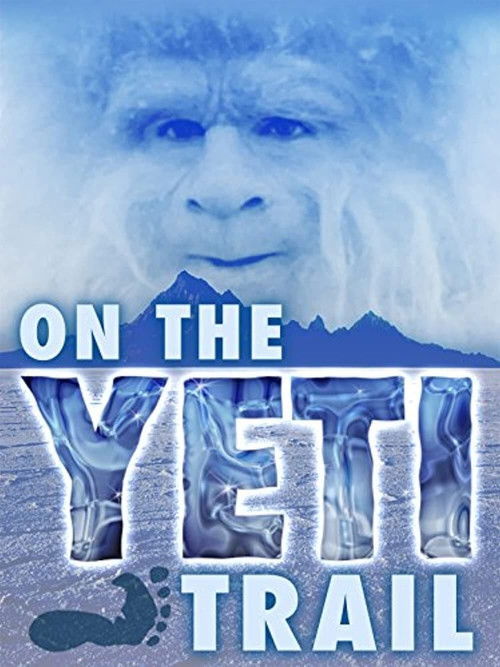 On the Yeti Trail (2014) poster