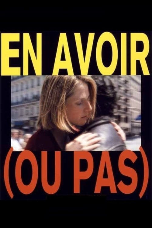 En avoir (ou pas) (1995) poster