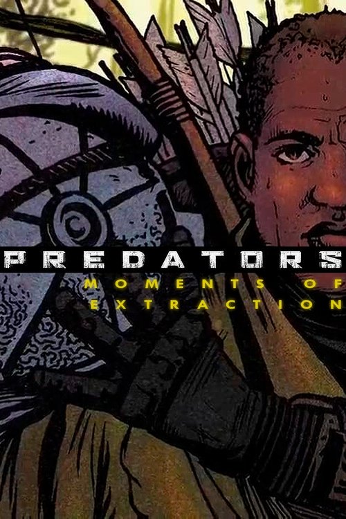 Predators: Moments of Extraction (2010) poster