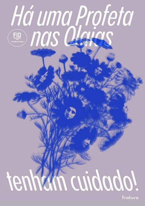 Há uma Profeta Na Olaias, tenham cuidado ! (2021) poster