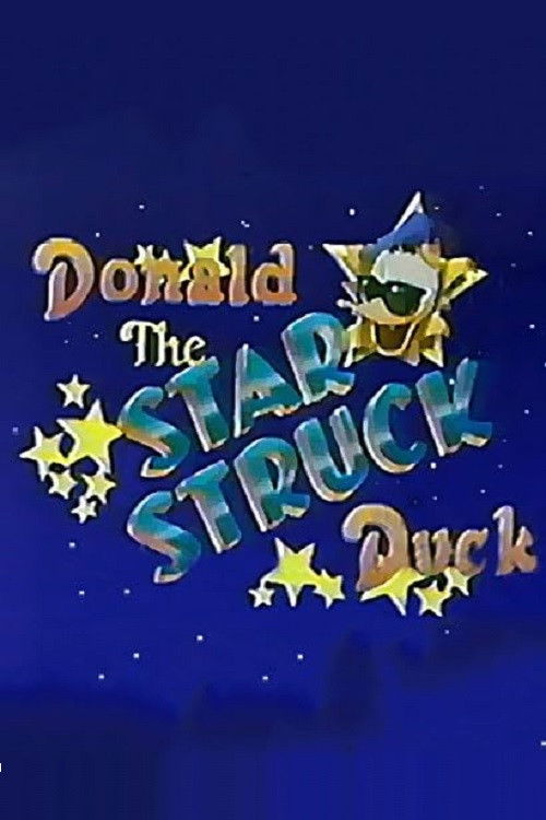 Donald, the Star-Struck Duck (1986) poster