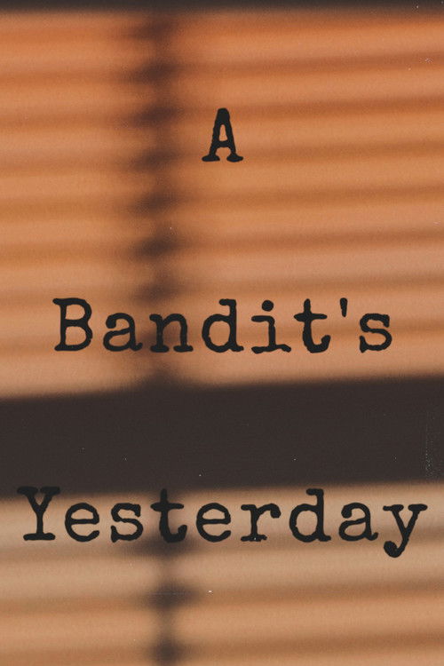 A Bandit's Yesterday (2020) poster