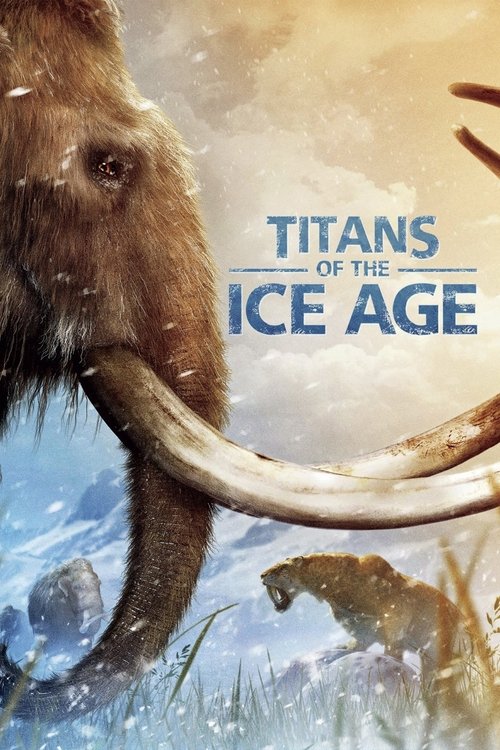 Titans of the Ice Age (2013) poster