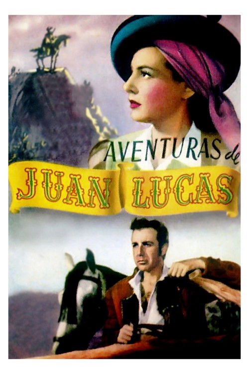 Aventuras de Juan Lucas (1949) poster