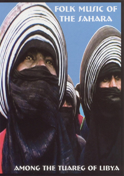 Folk Music of the Sahara: Among the Tuareg of Libya (2004) poster