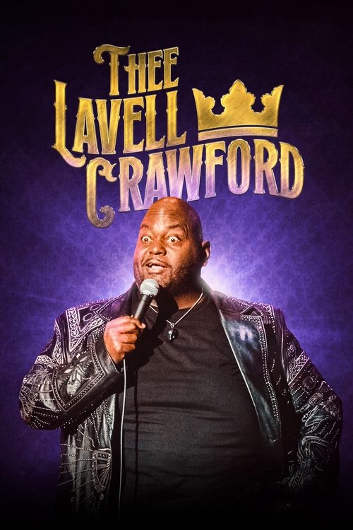 Lavell Crawford: THEE Lavell Crawford (2023) poster