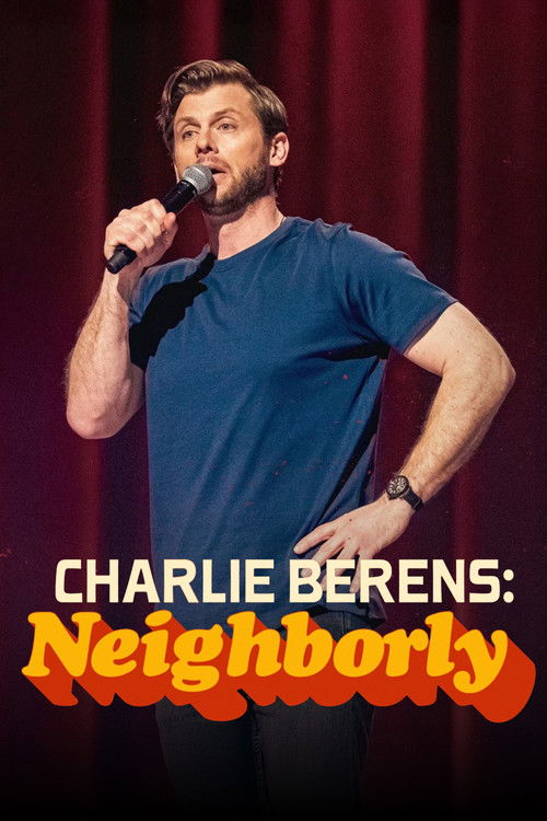 Charlie Berens: Neighborly (2025) poster