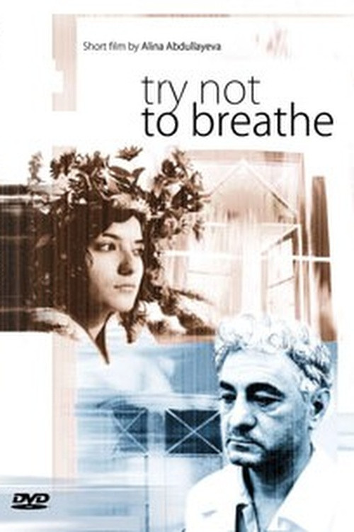 Try Not to Breathe (2004) poster