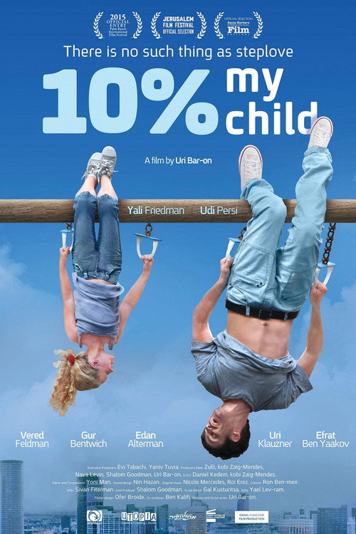 10% ילדה שלי (2014) poster