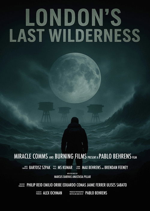 London's Last Wilderness (2026) poster