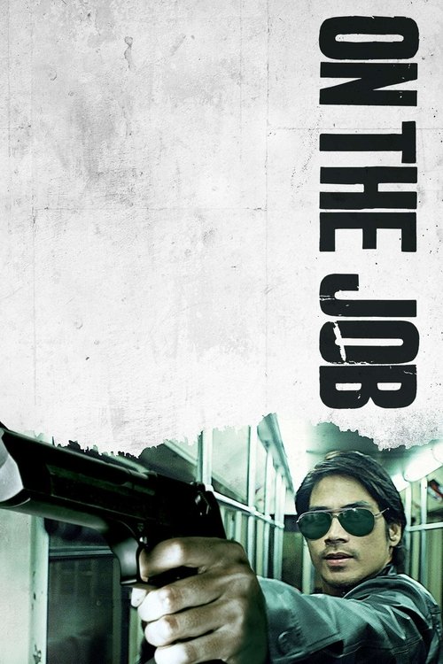 On the Job (2013) poster
