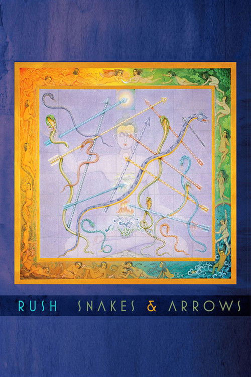 Rush: The Game Of Snakes & Arrows (2007) poster