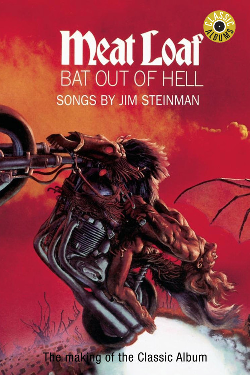 Classic Albums: Meat Loaf - Bat Out of Hell (1999) poster