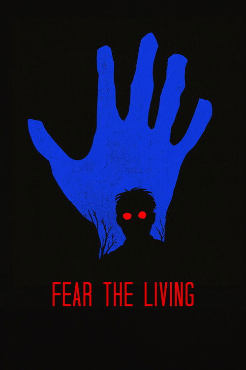 Fear The Living (2013) poster