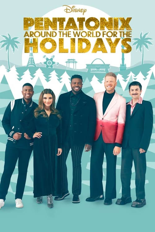 Pentatonix: Around the World for the Holidays (2022) poster