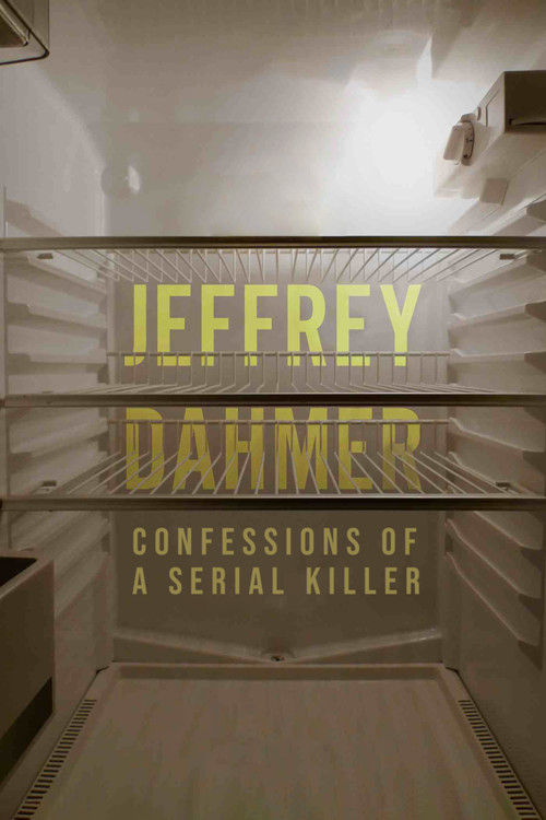 Jeffrey Dahmer: Confessions of a Serial Killer (2012) poster